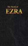 EZRA: The Book of