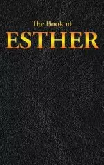 ESTHER: The Book of