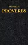 PROVERBS: The Book of