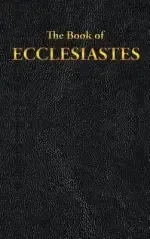 ECCLESIASTES: The Book of