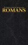 The Epistle of Paul the Apostle to the ROMANS