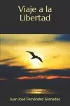 Viaje A La Libertad