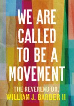 We Are Called to Be a Movement