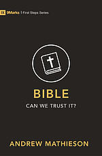 Bible - Can We Trust It?