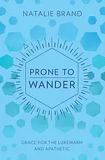 Prone to Wander