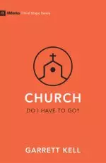 Church – Do I Have to Go?