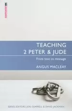 Teaching 2 Peter & Jude: From Text to Message