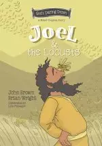 Joel and the Locusts