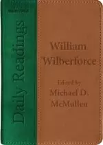 Daily Readings – William Wilberforce