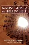 Making Sense of the Hebrew Bible