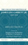 The Collected Writings of James Leo Garrett Jr., 1950-2015: Volume Five: Theology, Part II, and Twentieth-Century Christian Leaders