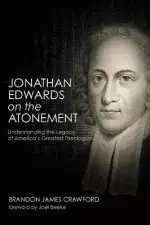 Jonathan Edwards on the Atonement