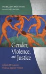 Gender, Violence, and Justice