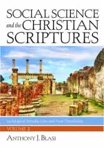 Social Science and the Christian Scriptures, Volume 2