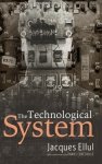 The Technological System