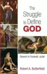 The Struggle to Define God