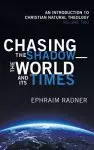 Chasing the Shadow-The World and Its Times