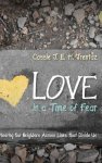 Love in a Time of Fear