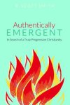 Authentically Emergent