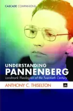 Understanding Pannenberg