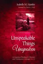 Unspeakable Things Unspoken