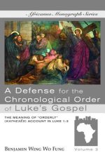 A Defense for the Chronological Order of Luke's Gospel