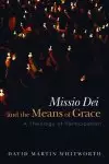 Missio Dei and the Means of Grace