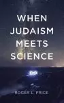 When Judaism Meets Science