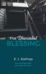 The Unwanted Blessing