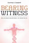 Bearing Witness