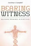 Bearing Witness