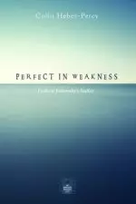 Perfect in Weakness