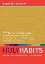 Holy Habits: Biblical Teaching