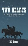 Two Hearts: The Tale of Cole Younger's Sweetheart: A Barton Family Saga