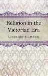 Religion in the Victorian Era