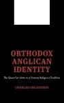 Orthodox Anglican Identity