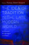 The Idea of Tradition in the Late Modern World