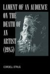 Lament of an Audience on the Death of an Artist: (1985)