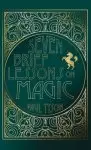 Seven Brief Lessons on Magic