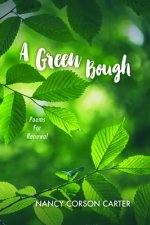 A Green Bough: Poems for Renewal