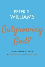 Outgrowing God?: A Beginner's Guide to Richard Dawkins and the God Debate