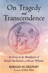 On Tragedy and Transcendence