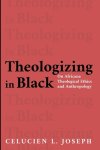 Theologizing in Black