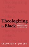 Theologizing in Black