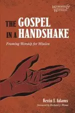 The Gospel in a Handshake