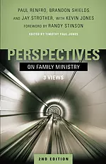 Perspectives on Family Ministry