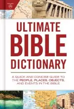 Ultimate Bible Dictionary