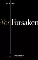 Not Forsaken