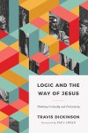 Logic and the Way of Jesus