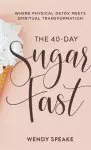 40-Day Sugar Fast